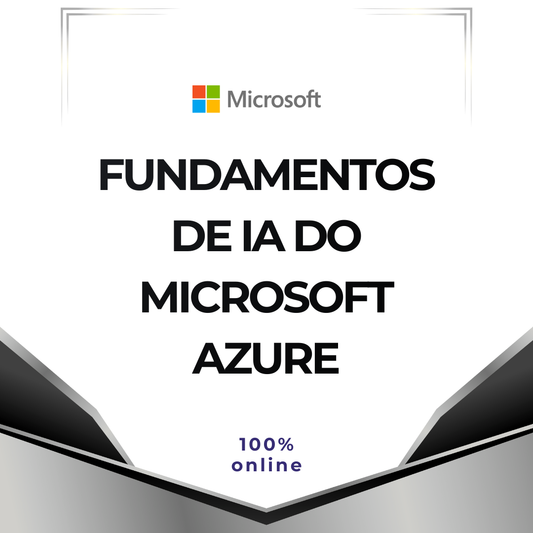 Curso de Fundamentos de IA do Microsoft Azure (AI-900)